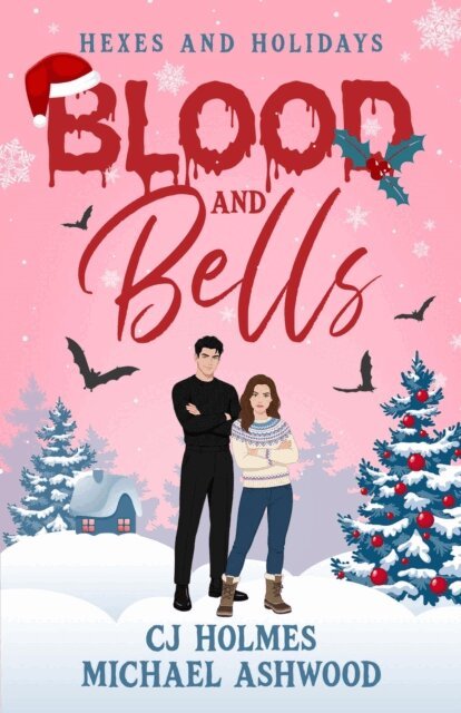 Michael Ashwood, CJ Holmes - Blood and Bells, E-bok