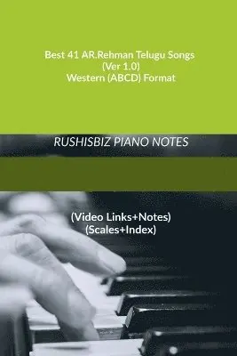 Rajesh Rushi Eera - Best 41 AR.Rehman Telugu Songs (Ver 1.0) - Western (ABCD) Format, Häftad. Tillgänglighet: Lägg i varukorg