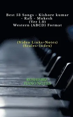 Rajesh Rushi Eera - Best 53 Songs - Kishore kumar - Rafi - Mukesh (Ver 1.0) - Western (ABCD) Format, Häftad. Tillgänglighet: Lägg i varukorg