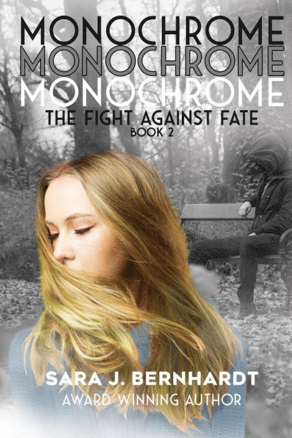 Sara J. Bernhardt - Monochrome, E-bok