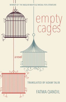 Fatma Qandil - Empty Cages, Häftad