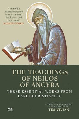 Teachings of Neilos of Ancyra, Inbunden