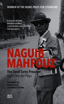 Naguib Mahfouz - Devil Turns Preacher, Inbunden