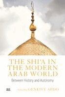 Geneive Abdo - Shi'a in the Modern Arab World, Inbunden