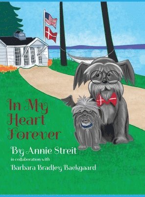 Annie Streit - In My Heart Forever, Inbunden. Tillgänglighet: Lägg i varukorg