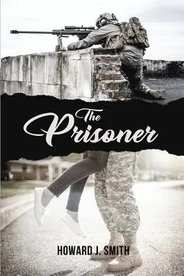 Howard J. Smith - The Prisoner, Häftad. Tillgänglighet: Lägg i varukorg