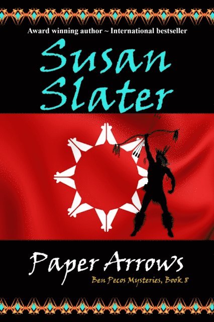 Susan Slater - Paper Arrows: Ben Pecos Mysteries, Book 8, E-bok. Tillgänglighet: Lägg i varukorg