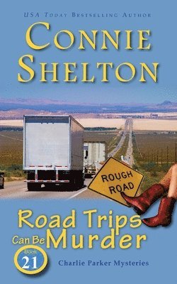 Connie Shelton - Road Trips Can Be Murder, Häftad. Tillgänglighet: Lägg i varukorg