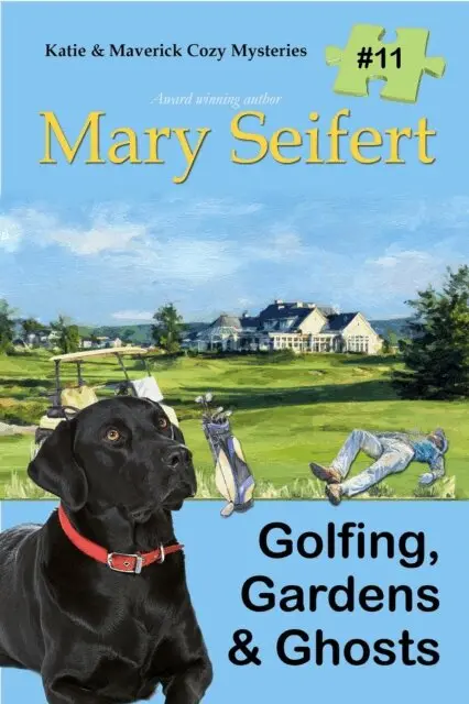Mary Seifert - Golfing, Gardens, & Ghosts, E-bok. Tillgänglighet: Lägg i varukorg