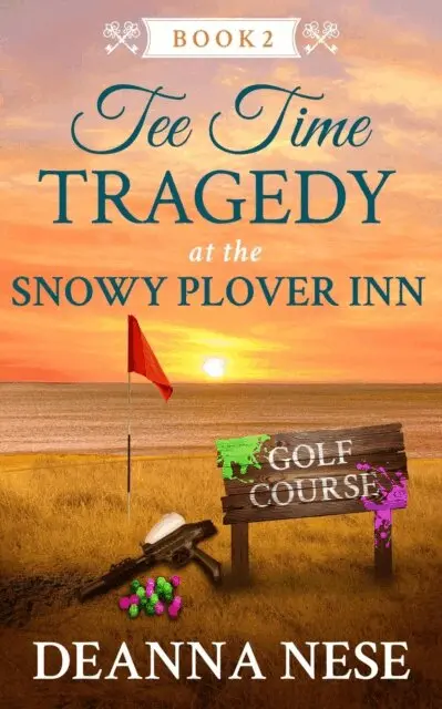 Deanna Nese - Tee Time Tragedy at the Snowy Plover Inn, E-bok. Tillgänglighet: Lägg i varukorg
