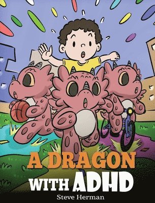 Steve Herman - Dragon With ADHD, Inbunden. Tillgänglighet: Lägg i varukorg