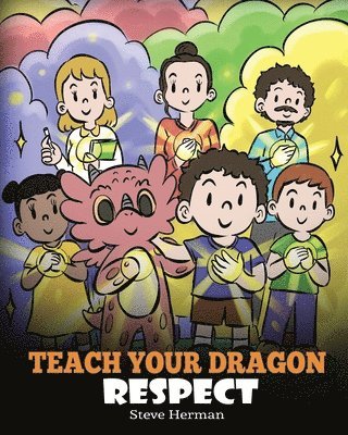 Steve Herman - Teach Your Dragon Respect, Häftad. Tillgänglighet: Lägg i varukorg