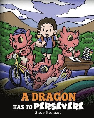 Steve Herman - Dragon Has To Persevere, Häftad. Tillgänglighet: Lägg i varukorg