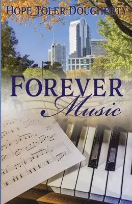 Hope Toler Dougherty - Forever Music, Häftad. Tillgänglighet: Lägg i varukorg