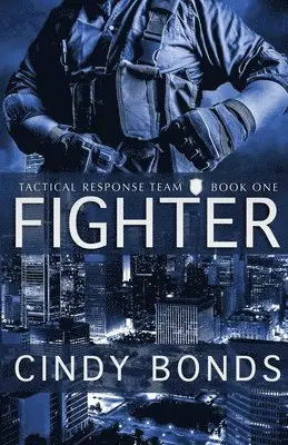 Cindy Bonds - Fighter, Häftad. Tillgänglighet: Lägg i varukorg