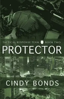 Cindy Bonds - Protector, Häftad. Tillgänglighet: Lägg i varukorg