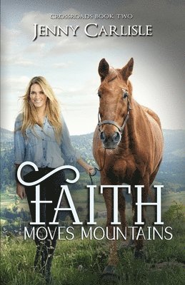 Jenny Carlisle - Faith Moves Mountains, Häftad