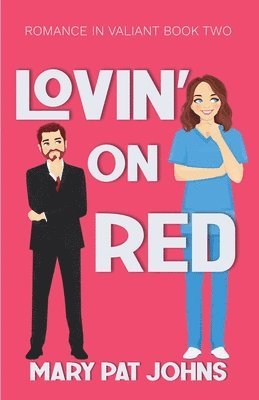 Mary Pat Johns - Lovin' on Red, Häftad. Tillgänglighet: Lägg i varukorg
