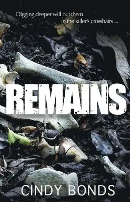 Cindy Bonds - Remains, Häftad. Tillgänglighet: Lägg i varukorg