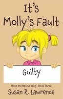 Susan R Lawrence - It's Molly's Fault, Häftad