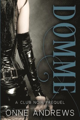 Onne Andrews - Domme, Häftad