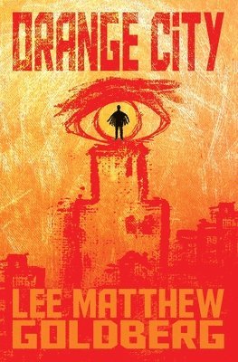 Lee Matthew Goldberg - Orange City, Häftad