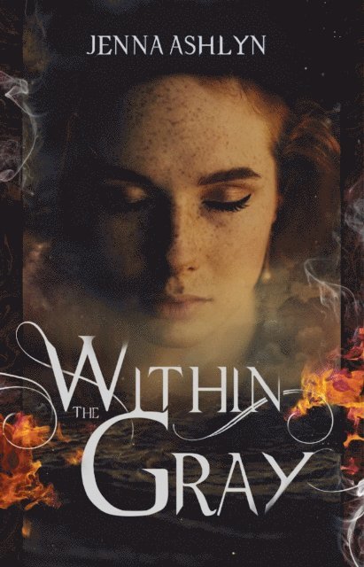 Jenna Ashlyn - Within the Gray, E-bok