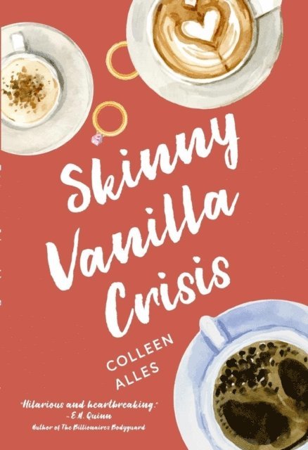 Colleen Alles - Skinny Vanilla Crisis, E-bok