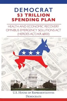 House Representatives - Democrat $3 Trillion Spending Plan, Häftad. Tillgänglighet: Lägg i varukorg