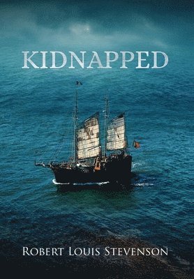 Robert Louis Stevenson - Kidnapped (Annotated), Inbunden. Tillgänglighet: Lägg i varukorg