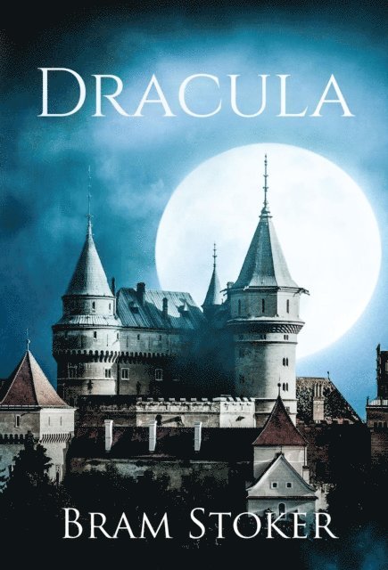 Bram Stoker - Dracula (Annotated), E-bok