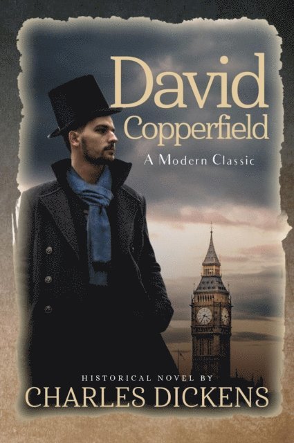 Charles Dickens - David Copperfield (Annotated), E-bok
