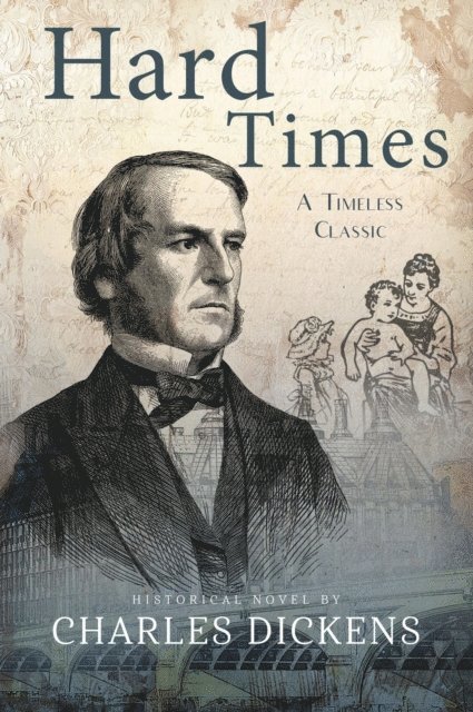 Charles Dickens - Hard Times (Annotated), E-bok