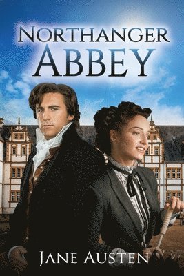 Jane Austen - Northanger Abbey (Annotated), Häftad