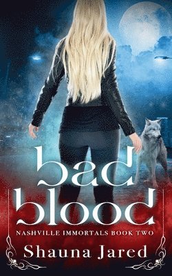 Shauna Jared - Bad Blood, Häftad