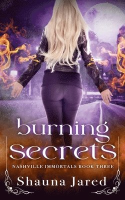 Shauna Jared - Burning Secrets, Häftad