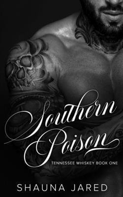 Shauna Jared - Southern Poison, Häftad