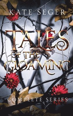 Kate Seger - Tales of the Gloaming, Häftad