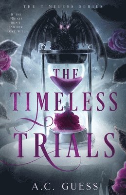 A C Guess - Timeless Trials, Häftad