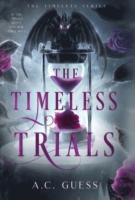 A C Guess - Timeless Trials, Inbunden
