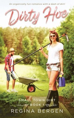 Regina Bergen - Dirty Hoe, Häftad