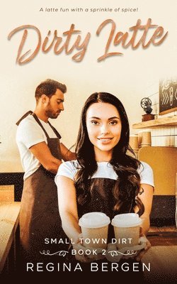 Regina Bergen - Dirty Latte, Häftad