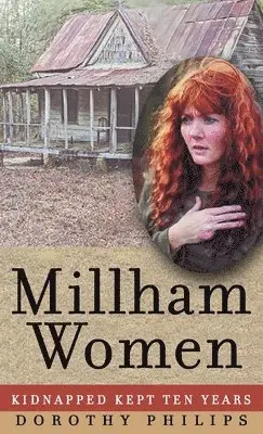 Dorothy Alease Phillips - Millham Women, Inbunden. Tillgänglighet: Tillfälligt slut