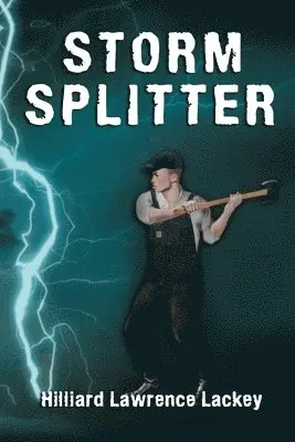 Hilliard Lawrence Lackey - Storm Splitter, Häftad. Tillgänglighet: Tillfälligt slut