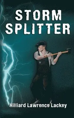 Hilliard Lawrence Lackey - Storm Splitter, Inbunden. Tillgänglighet: Tillfälligt slut