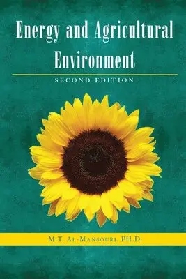 M T Al-Mansouri - Energy and Agricultural Environment, Häftad. Tillgänglighet: Tillfälligt slut