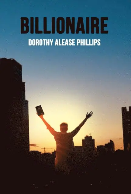 Dorothy Alease Phillips - Billionaire, E-bok. Tillgänglighet: Lägg i varukorg