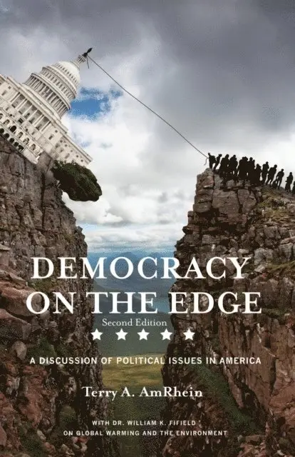 Terry  A. AmRhein - Democracy on the Edge, E-bok. Tillgänglighet: Lägg i varukorg