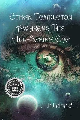 Juliejoe B - Ethan Templeton Awakens the All-Seeing Eye, Häftad. Tillgänglighet: Tillfälligt slut
