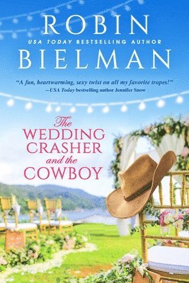 Robin Bielman - The Wedding Crasher and the Cowboy, Häftad